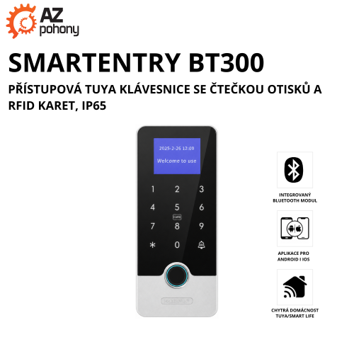 SMARTENTRY BT300 - přístupová Tuya klávesnice se čtečkou otisků a RFID karet, IP65